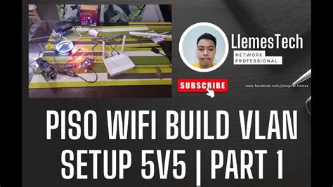 bongbong piso wifi|PISO WIFI BUILD VLAN 5V5 .